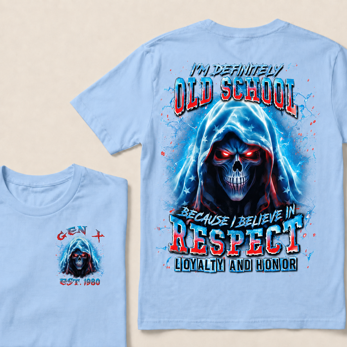 I'm Definitely Old School Because I Believe In Respect Loyalty And Honor Custom Year Gen X ,Boomer T-shirt