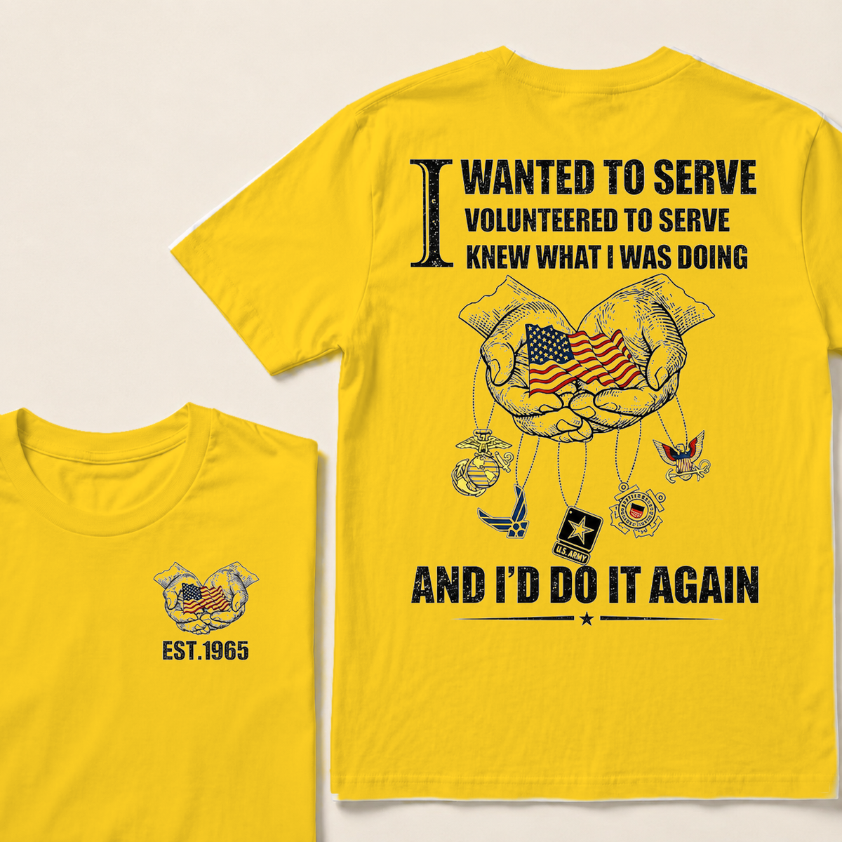I Wanted To Serve Volunteered To Serve Custom Year T-shirt