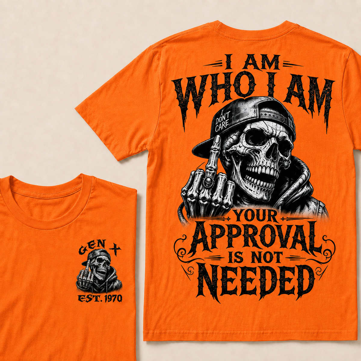 I Am Who I Am Your Approval Is Not Needed Custom Year T-shirt