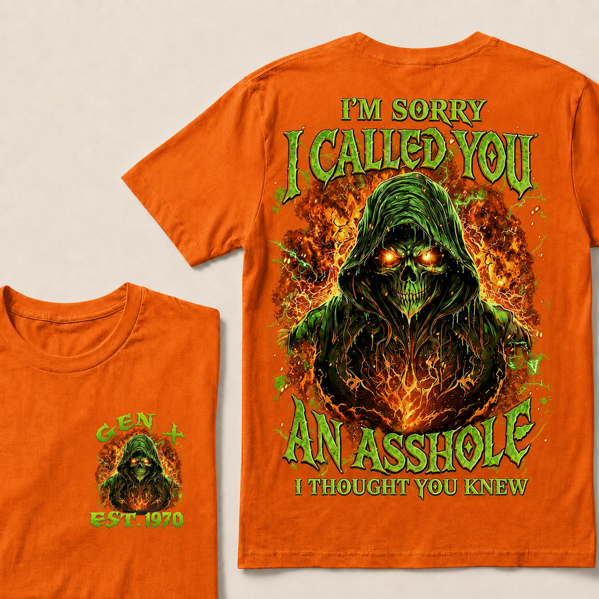 I'm Sorry I Called You An Asshole I Thought You Knew Custom Year T-shirt