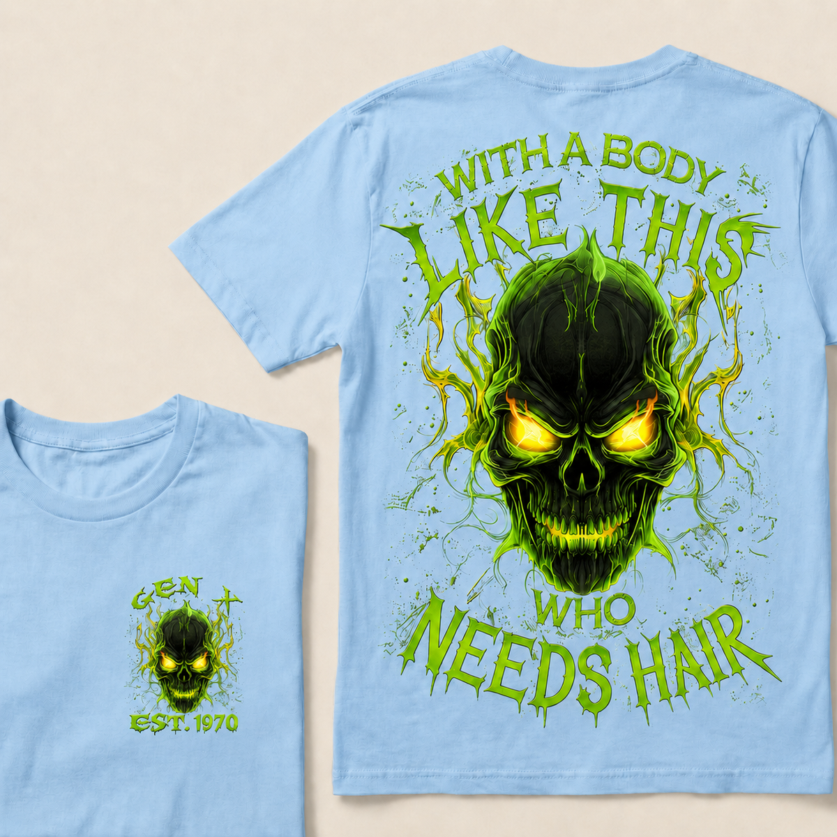 With A Body Like This Who Needs Hair Custom Year Gen X, Boomer T-shirt