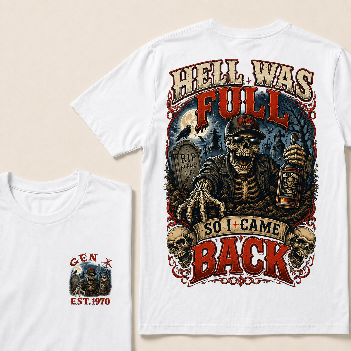 Hell Was Full So I Came Back Halloween Custom Year T-shirt
