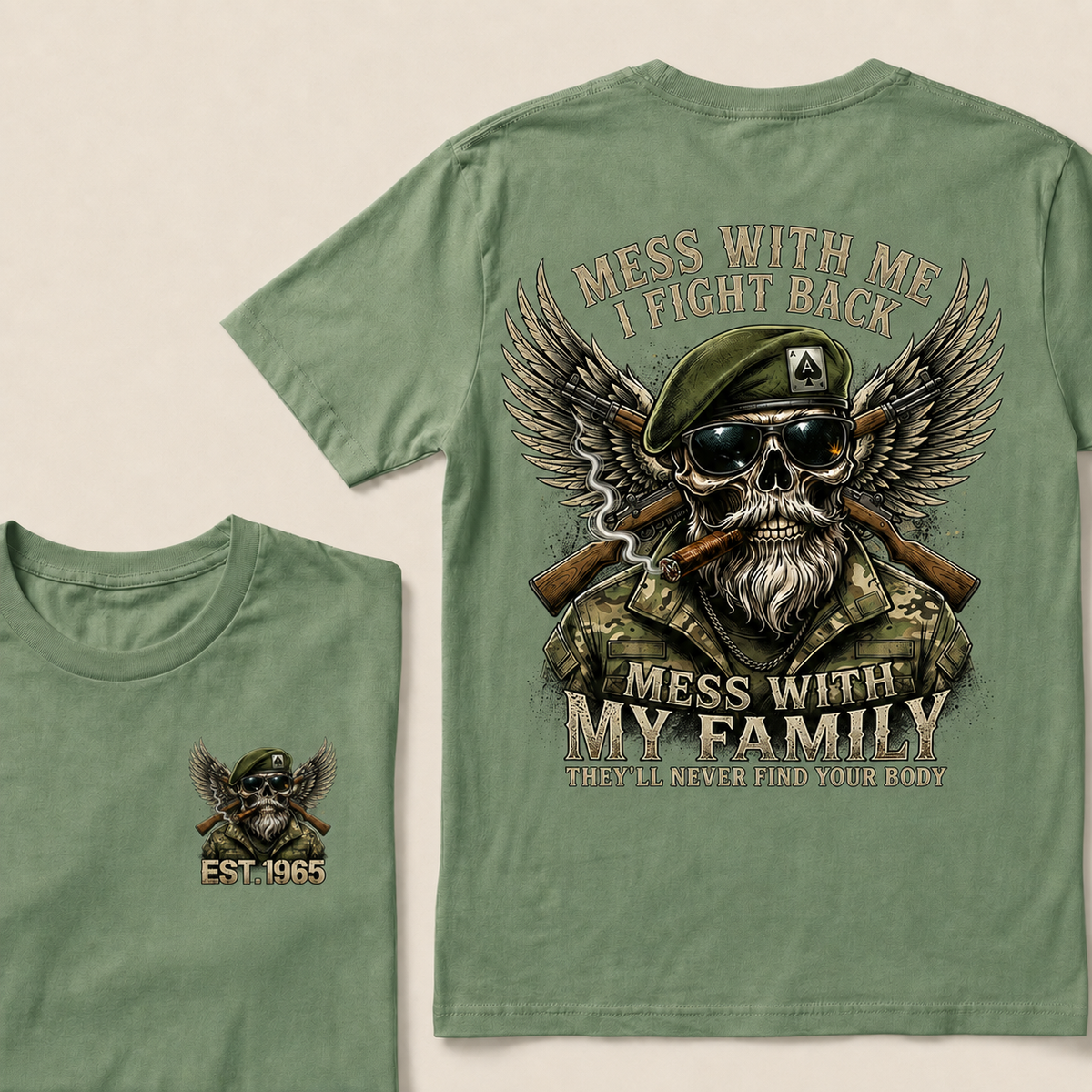 Mess With Me I Fight Back Mess With My Family They'll Never Find Your Body Custom Year T‑Shirt