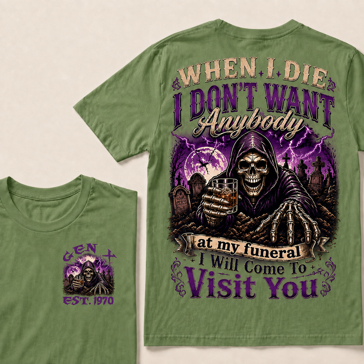 When I Die I Don't Want Anybody At My Funeral Custom Year T-shirt
