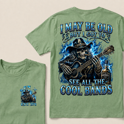 I May Be Old But I Got To See All The Cool Bands Custom Year T-shirt