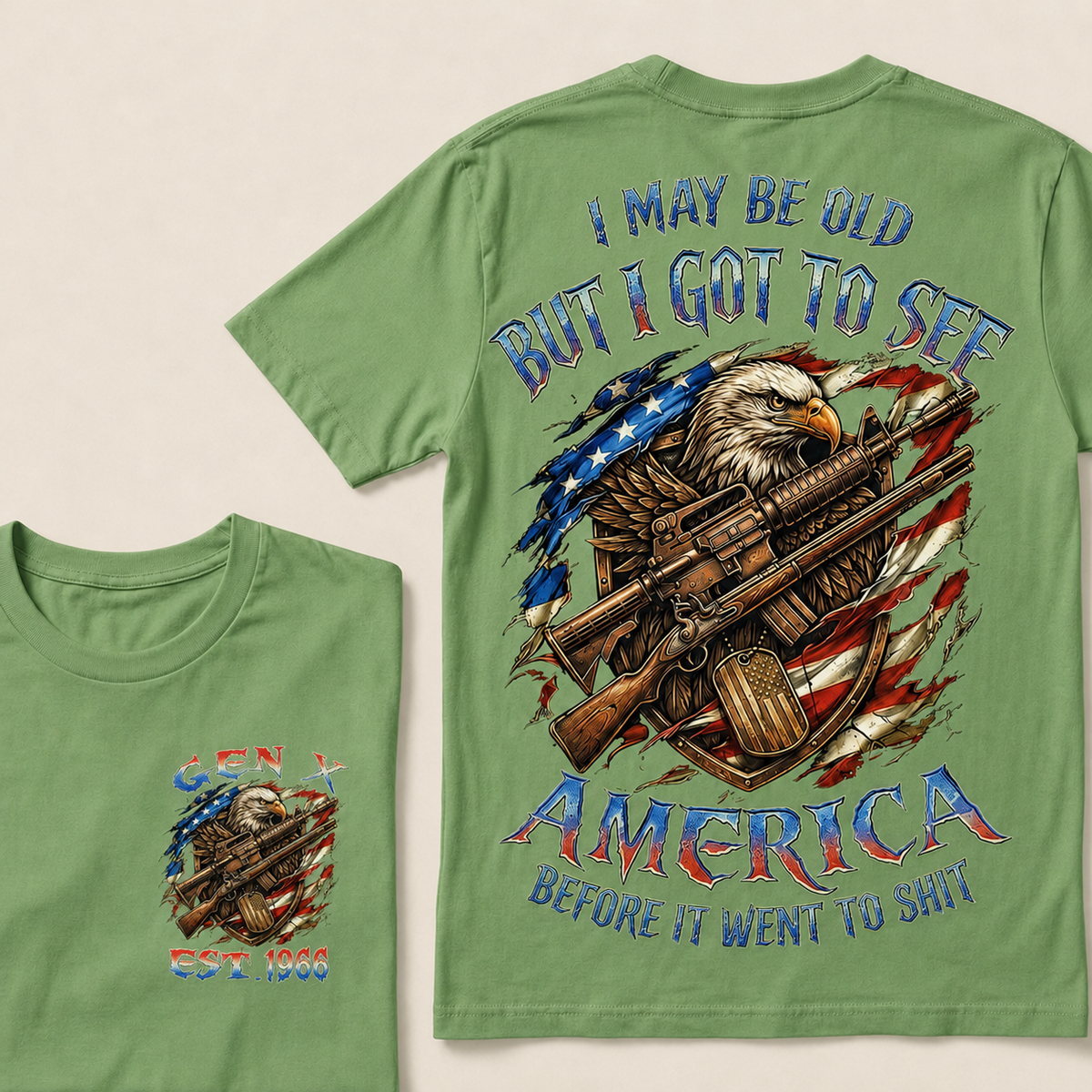 I May Be Old But I Got To See America Before It Went To Shit Custom Year T-shirt