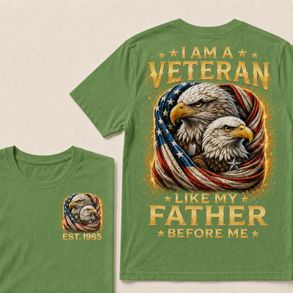 I Am A Veteran Like My Father Before Me Custom Year T-shirt
