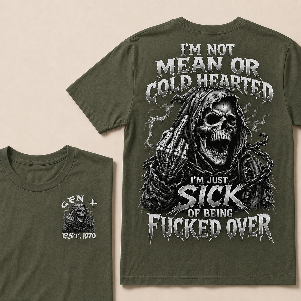 I'm Not Mean Or Cold Hearted I'm Just Sick Of Being F*cked Over Custom Year T-shirt