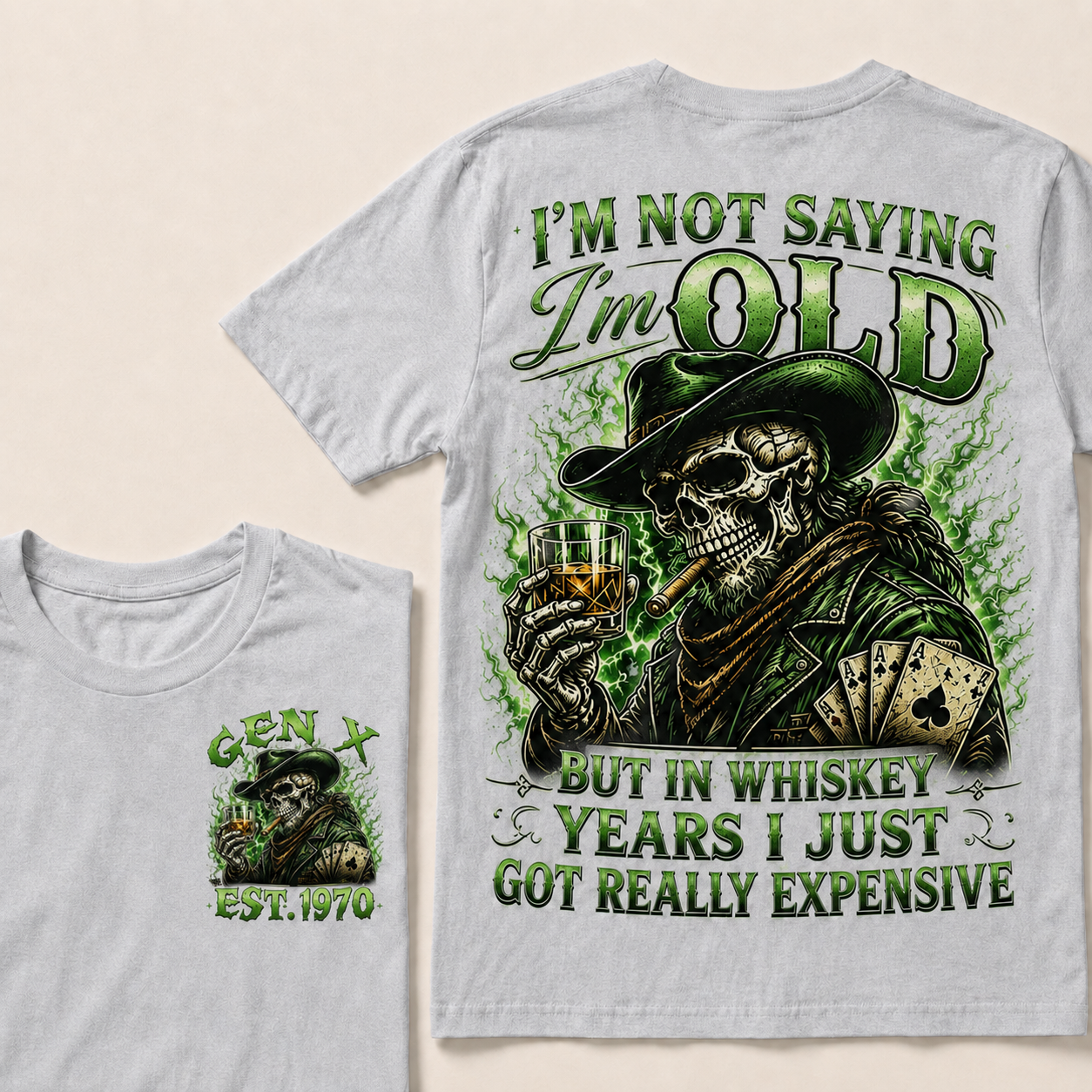 I'm Not Saying I'm Old But In Whiskey Years I Just Got Really Expensive Custom Year T-shirt