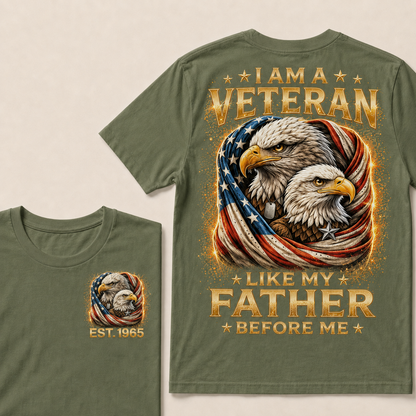 I Am A Veteran Like My Father Before Me Custom Year T-shirt