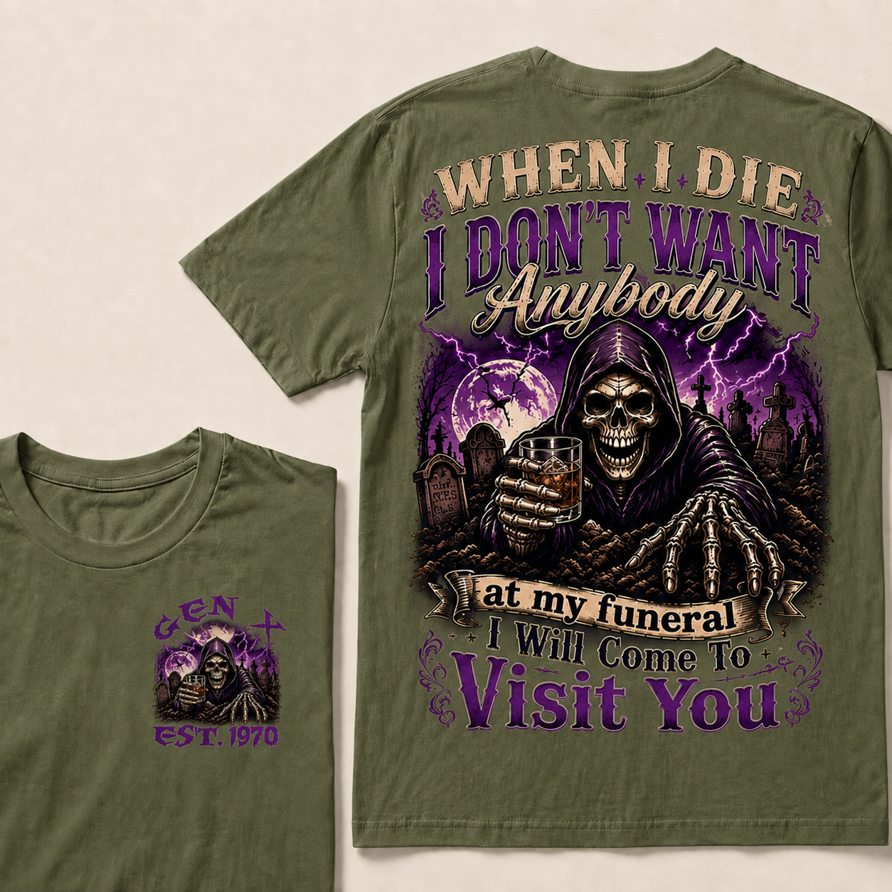 When I Die I Don't Want Anybody At My Funeral Custom Year T-shirt