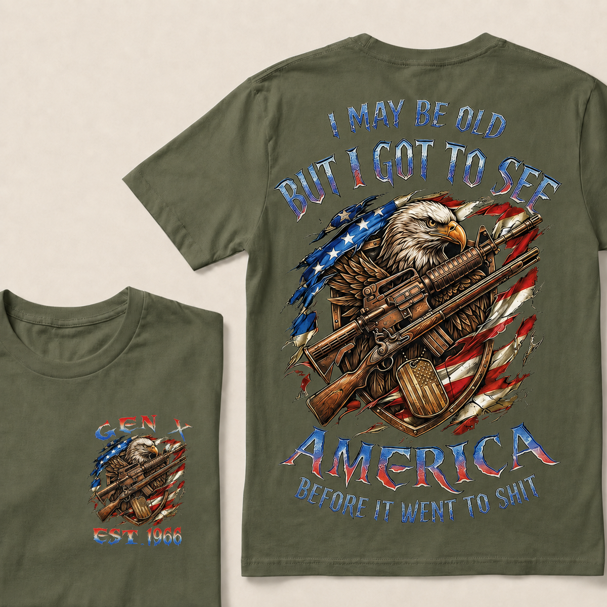 I May Be Old But I Got To See America Before It Went To Shit Custom Year T-shirt