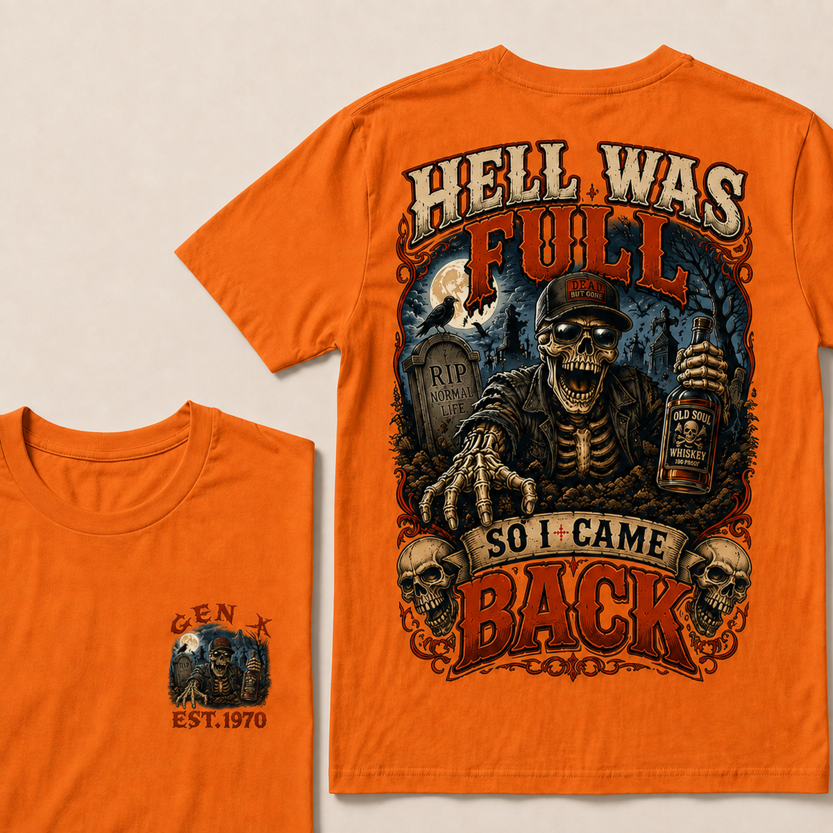 Hell Was Full So I Came Back Halloween Custom Year T-shirt