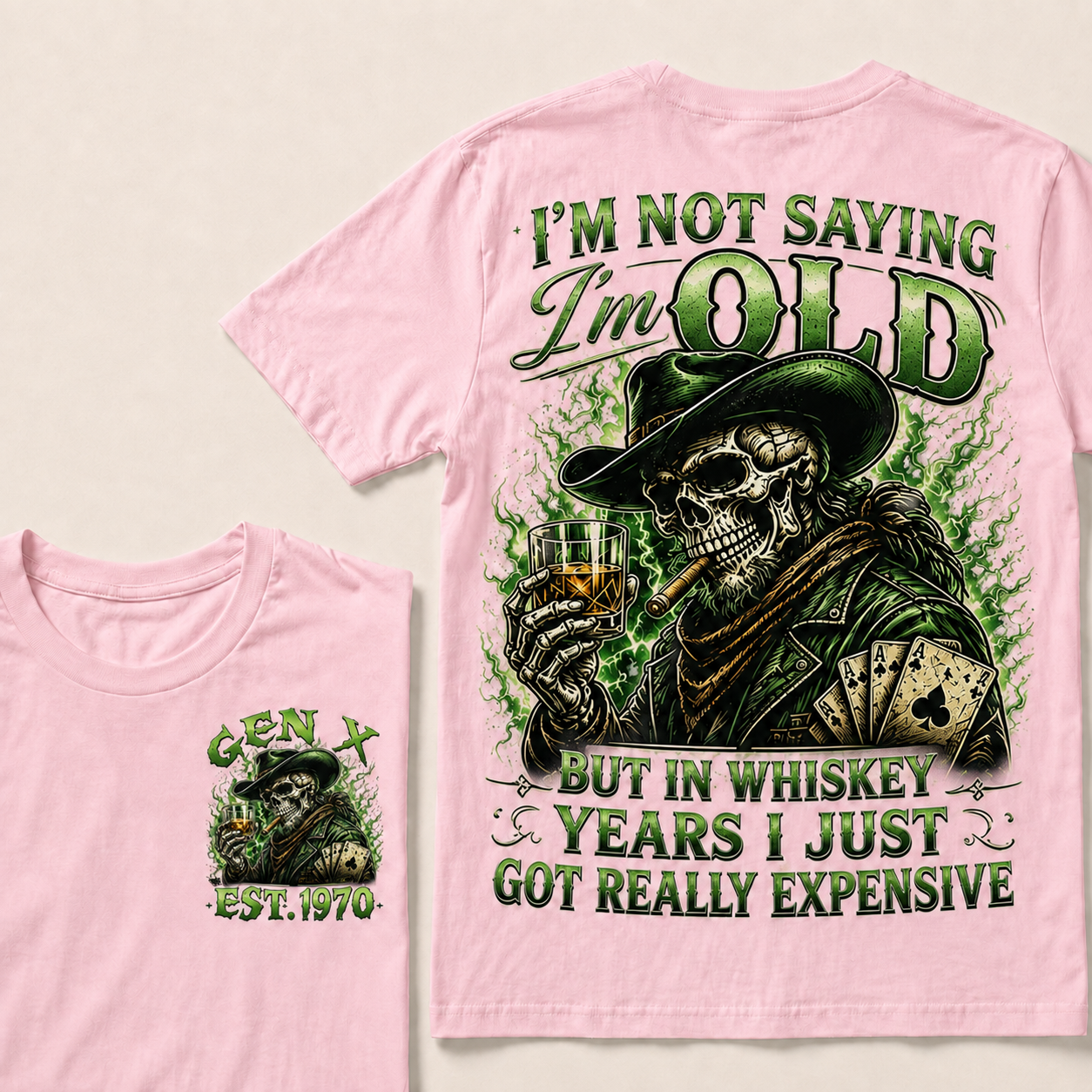 I'm Not Saying I'm Old But In Whiskey Years I Just Got Really Expensive Custom Year T-shirt