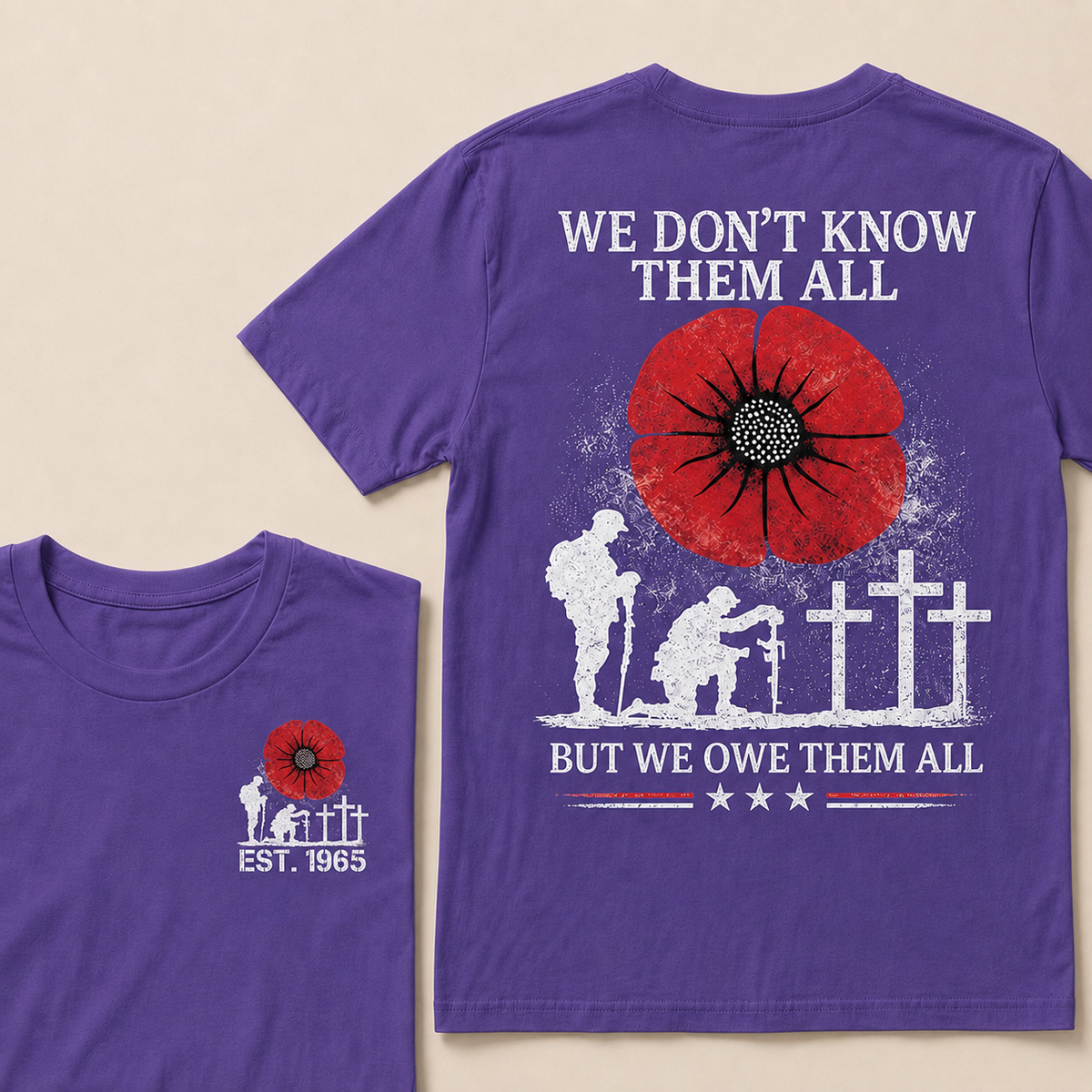 We Don't Know Them All But We Owe Them All Custom Year T-shirt