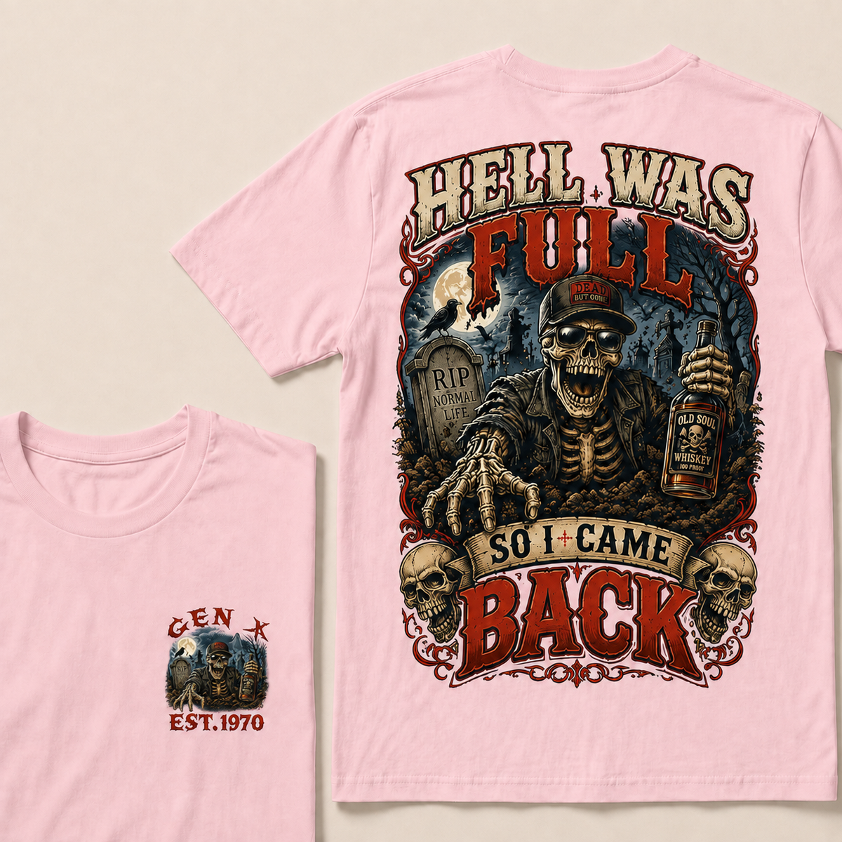 Hell Was Full So I Came Back Halloween Custom Year T-shirt
