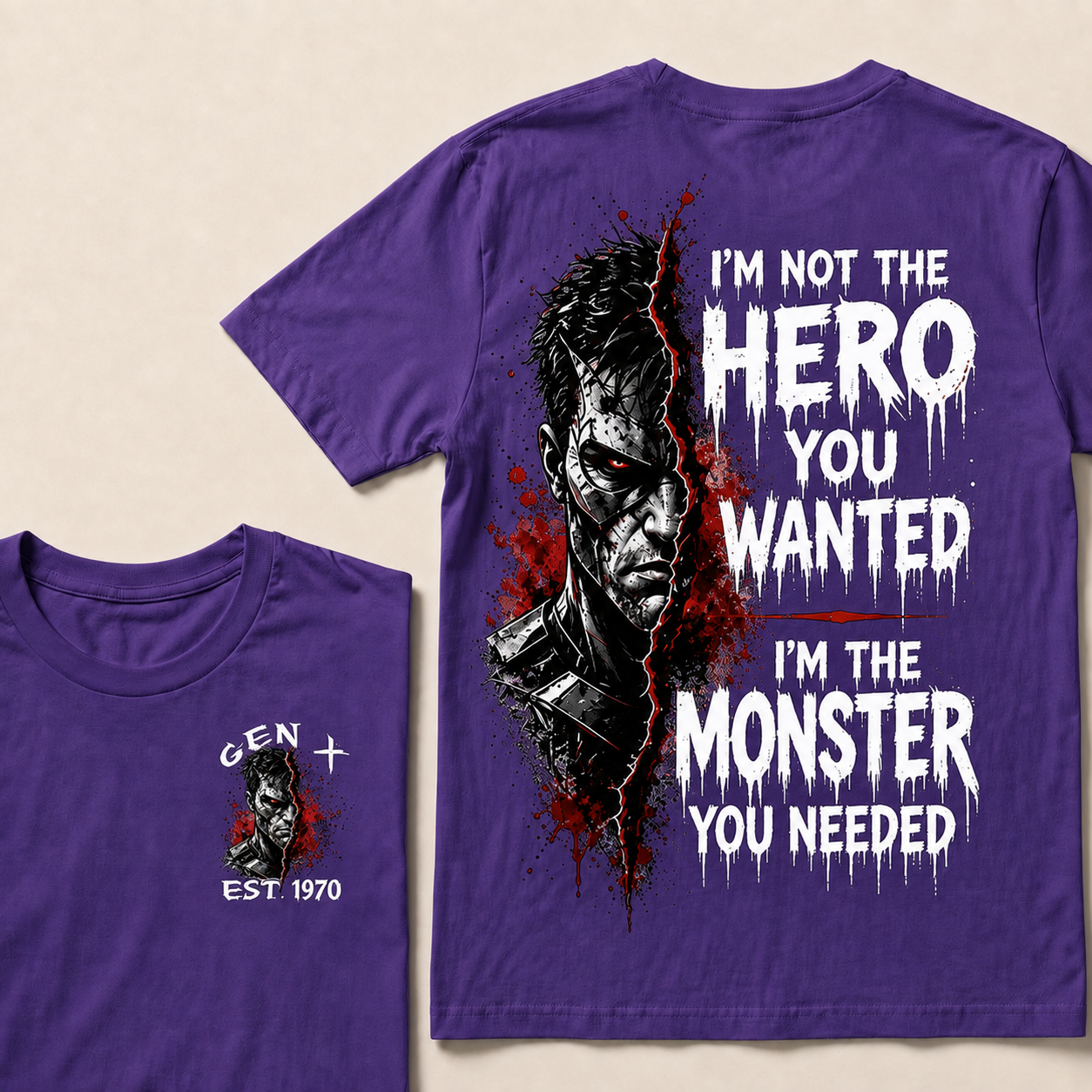 I'm Not The Hero You Wanted I'm The Monster You Needed Custom Year T-shirt