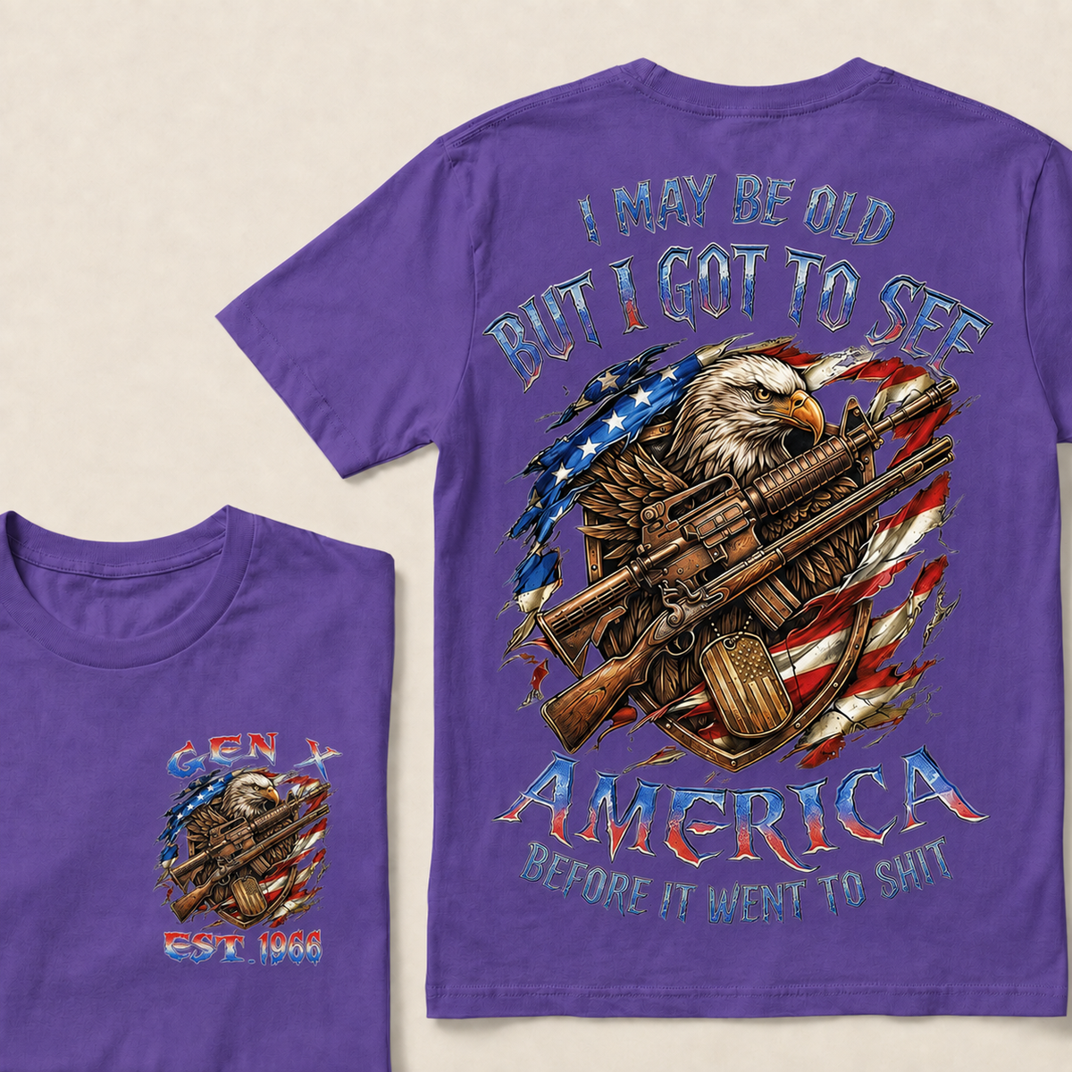 I May Be Old But I Got To See America Before It Went To Shit Custom Year T-shirt