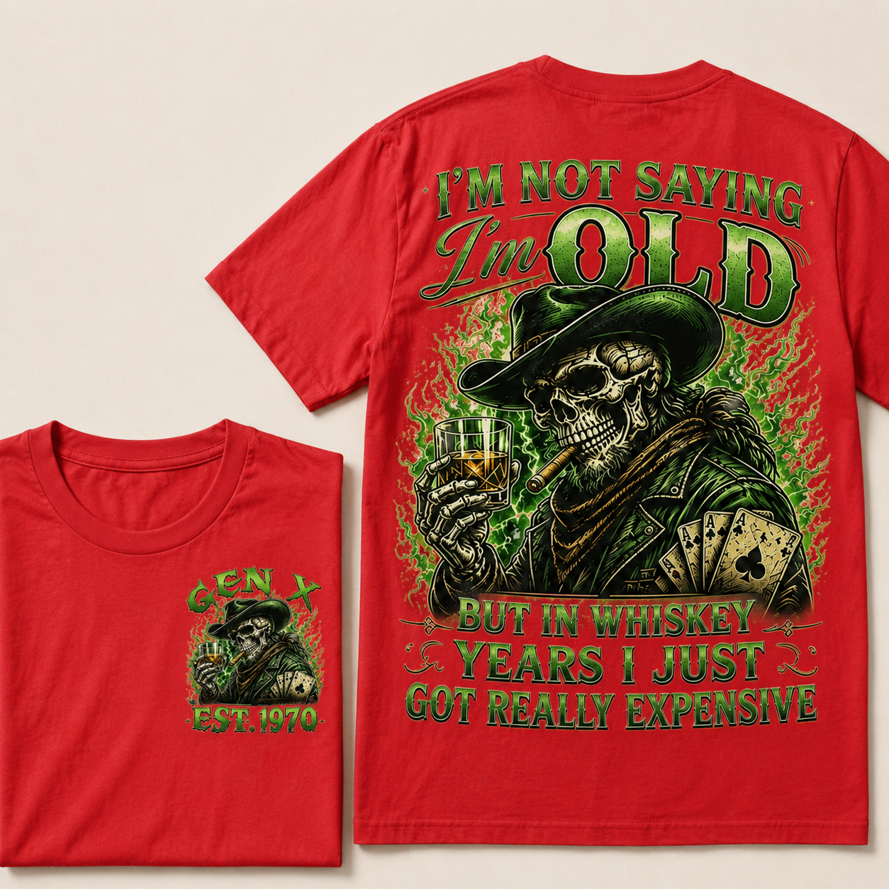 I'm Not Saying I'm Old But In Whiskey Years I Just Got Really Expensive Custom Year T-shirt