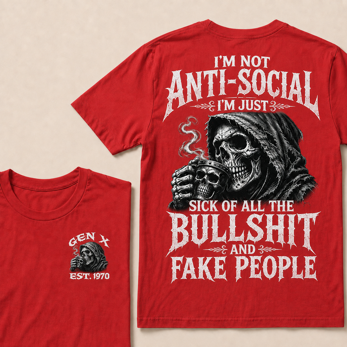 I'm Not Anti-Social I'm Just Sick Of All The Bullshit And Fake People Custom Year T-shirt