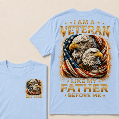 I Am A Veteran Like My Father Before Me Custom Year T-shirt