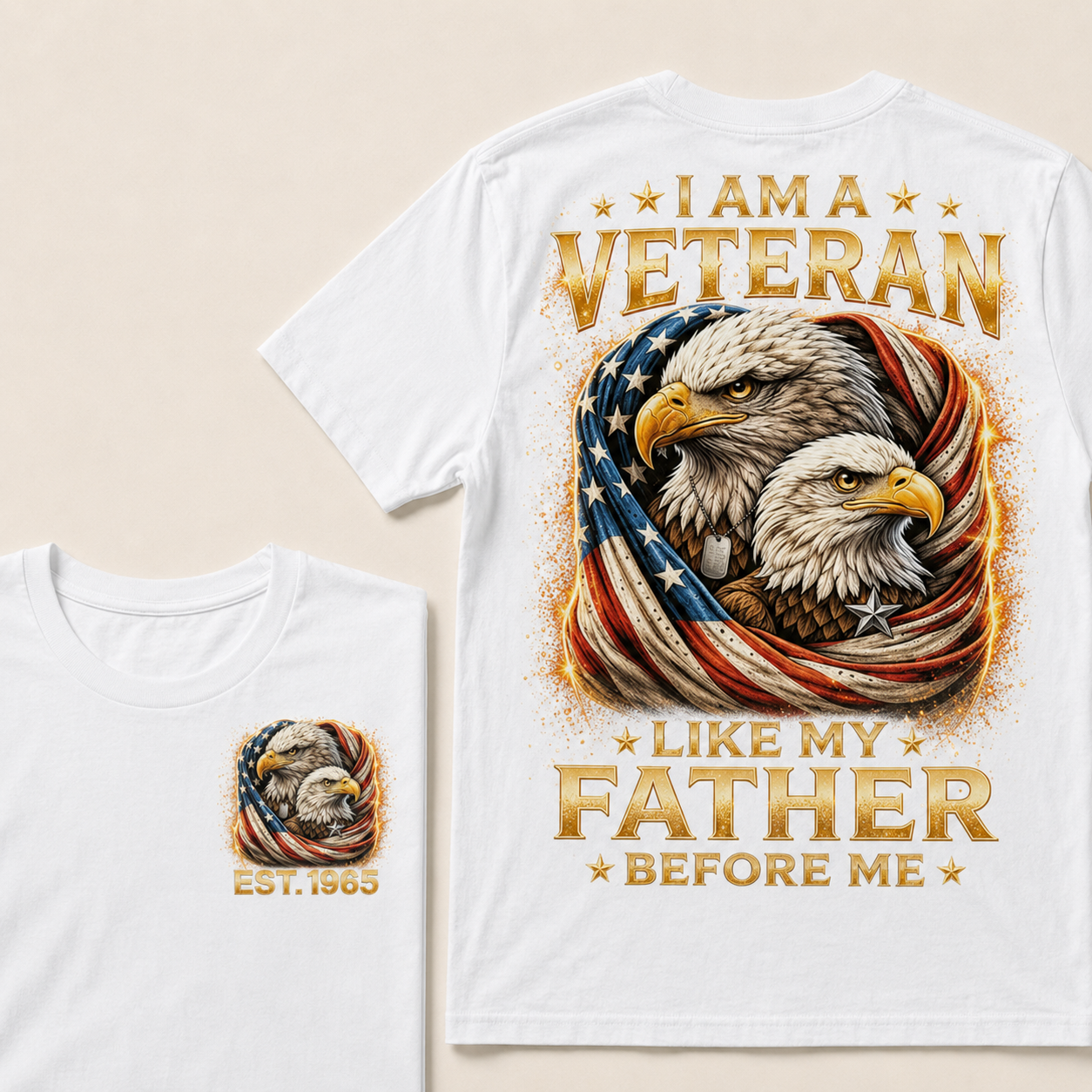 I Am A Veteran Like My Father Before Me Custom Year T-shirt