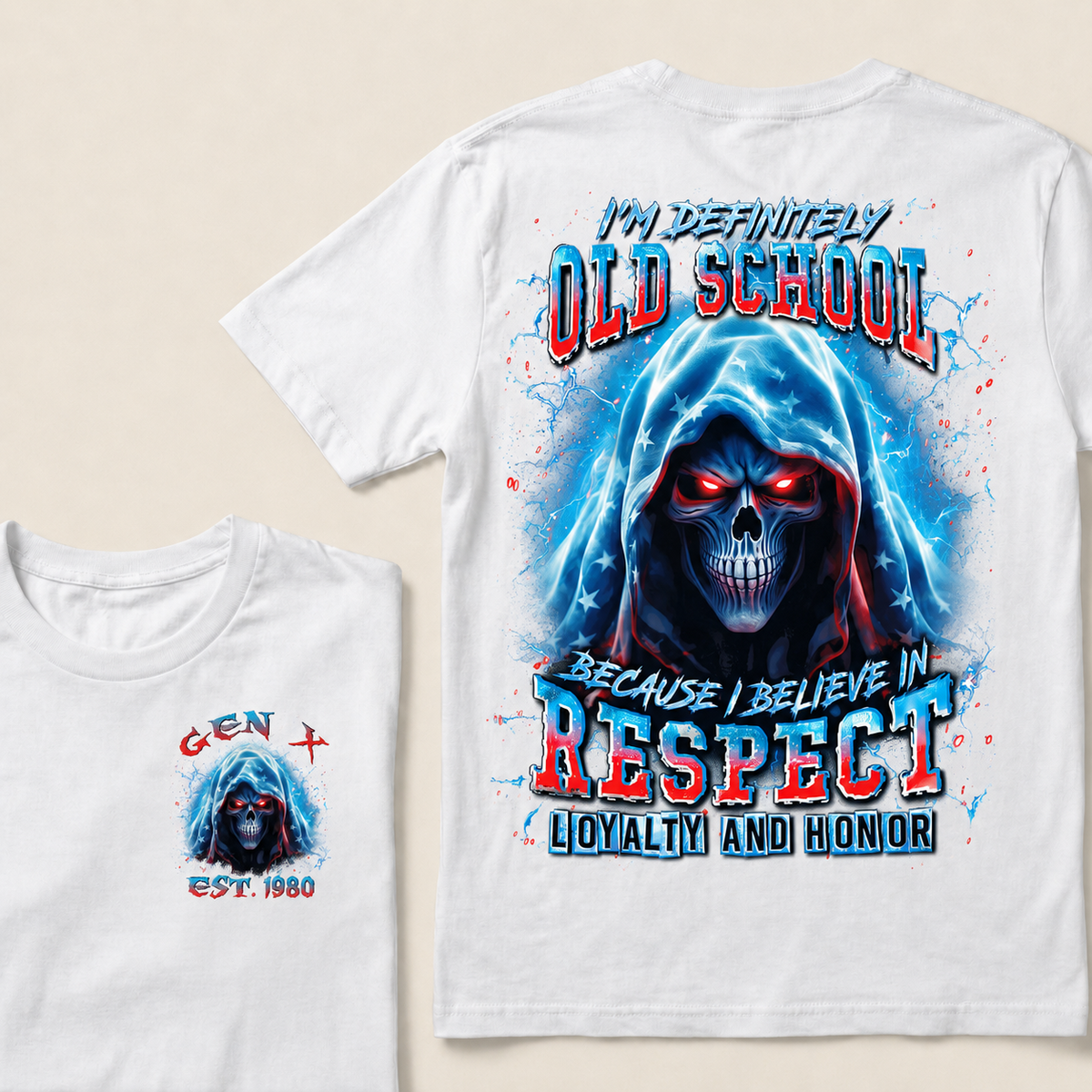 I'm Definitely Old School  Because I Believe In Respect Loyalty And Honor Custom Year Gen X ,Boomer T-shirt