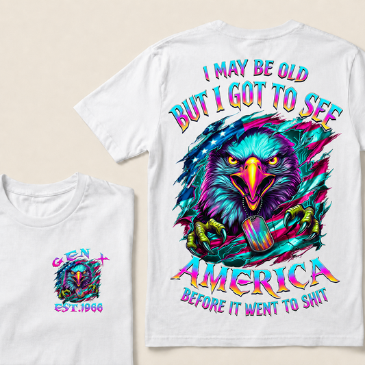 I May Be Old But I Got To See America Before It Went To Shit Custom Year T-shirt