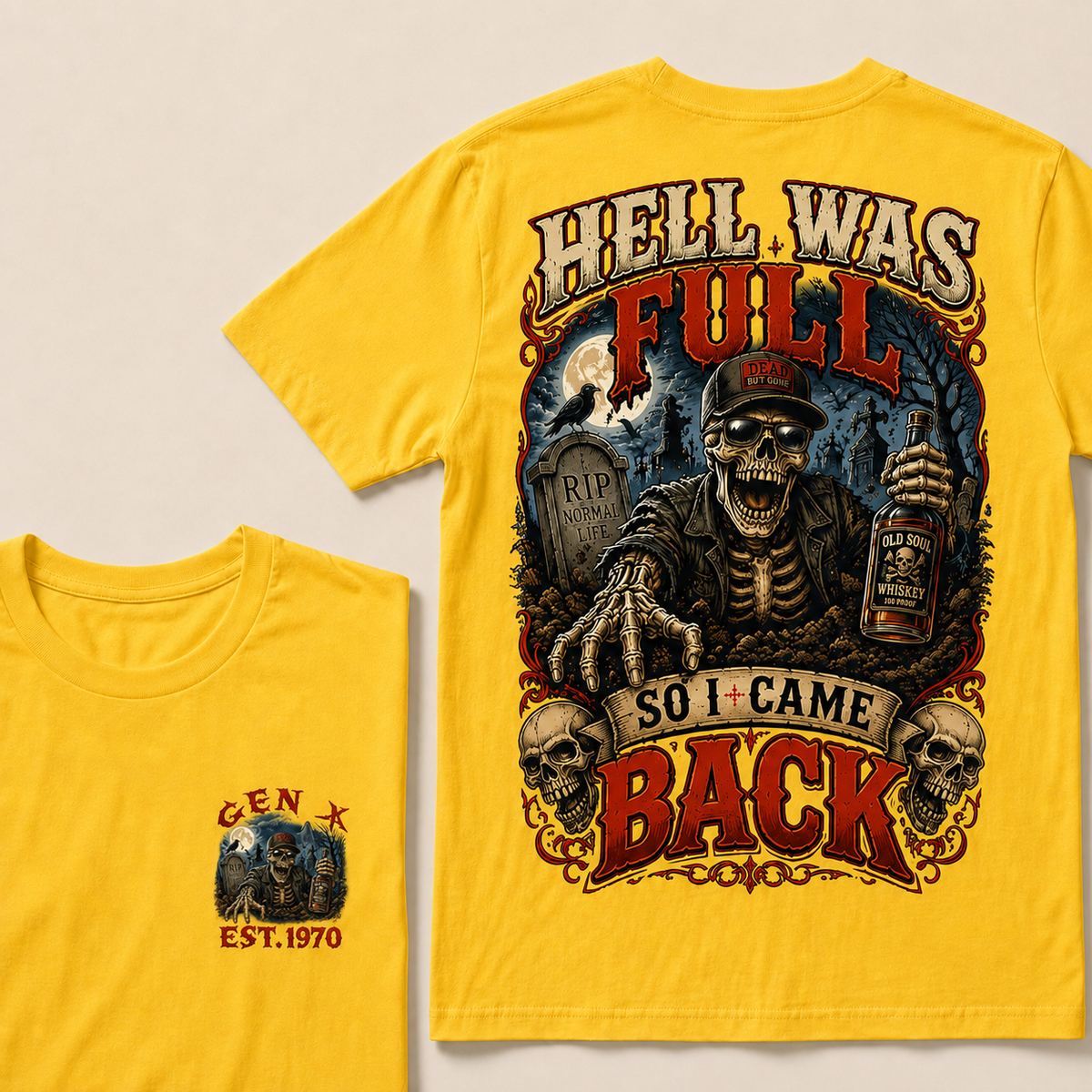 Hell Was Full So I Came Back Halloween Custom Year T-shirt