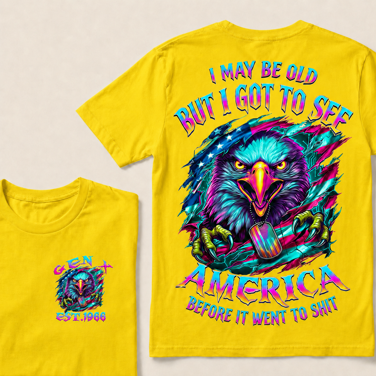 I May Be Old But I Got To See America Before It Went To Shit Custom Year T-shirt