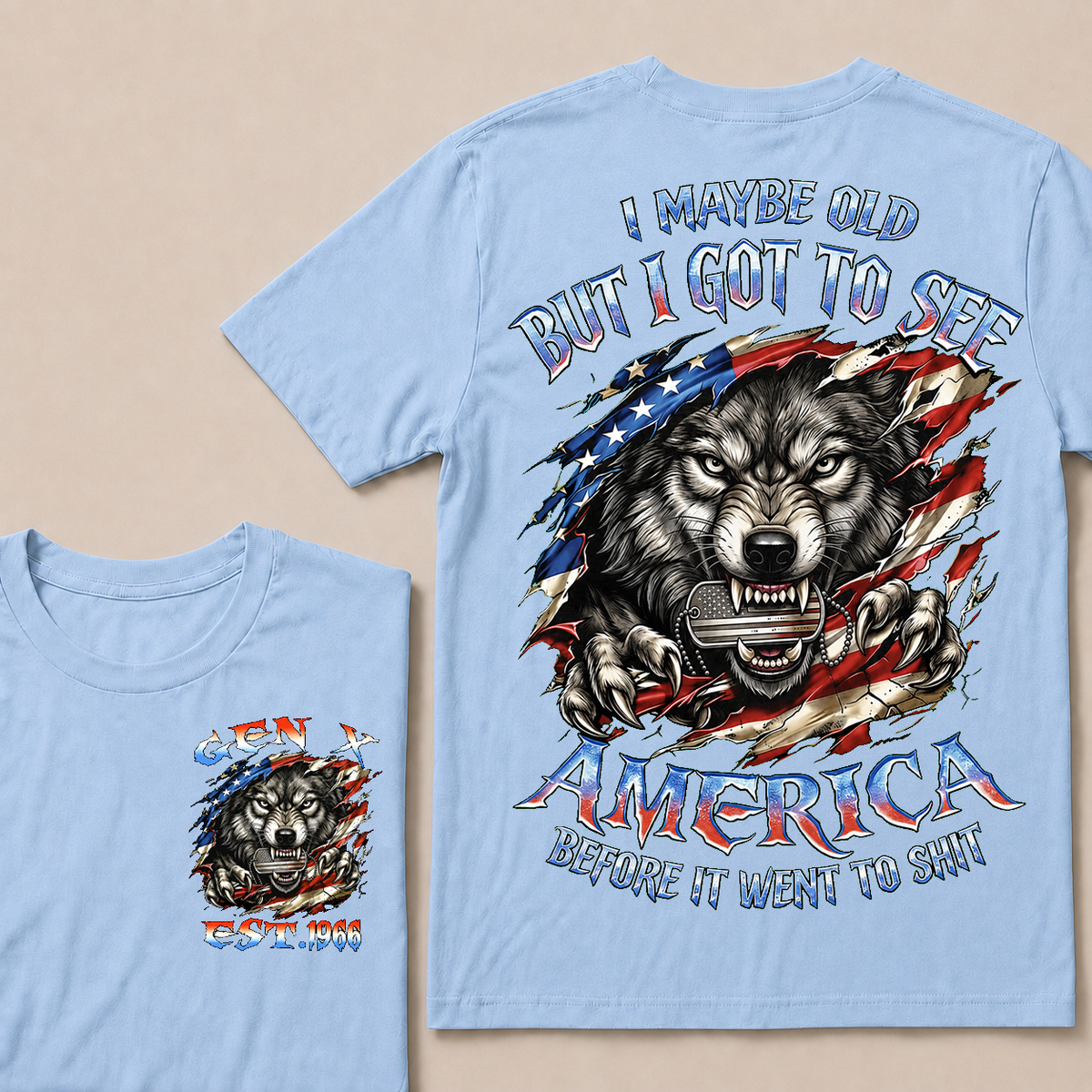 I May Be Old But I Got To See America Before It Went To Shit Custom Year T-shirt
