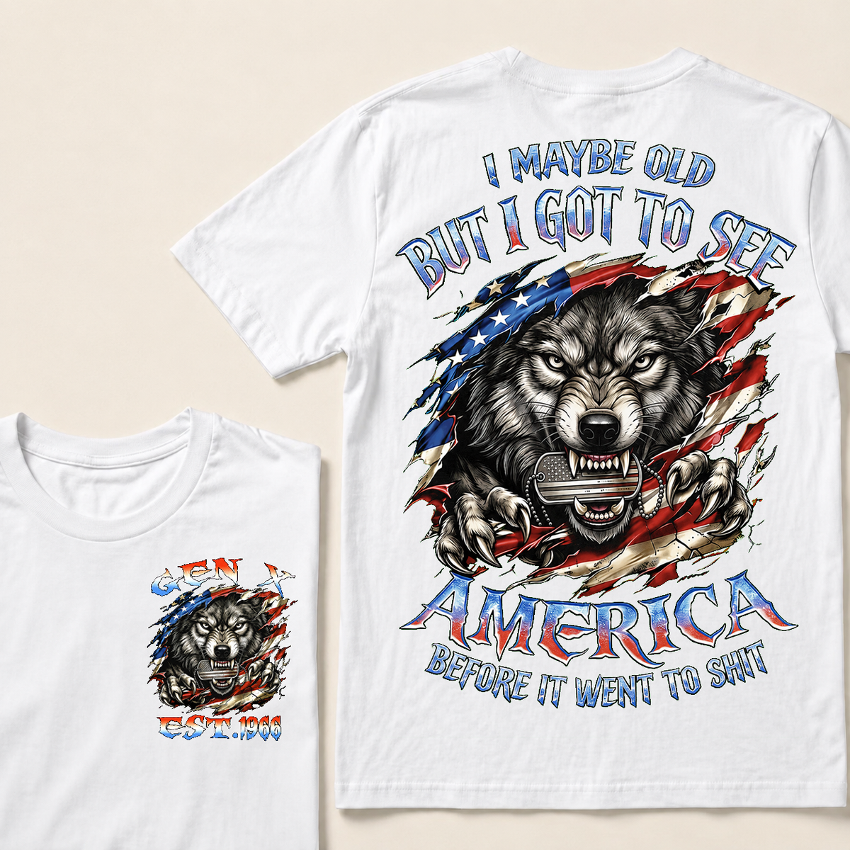 I May Be Old But I Got To See America Before It Went To Shit Custom Year T-shirt