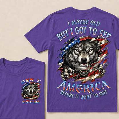 I May Be Old But I Got To See America Before It Went To Shit Custom Year T-shirt
