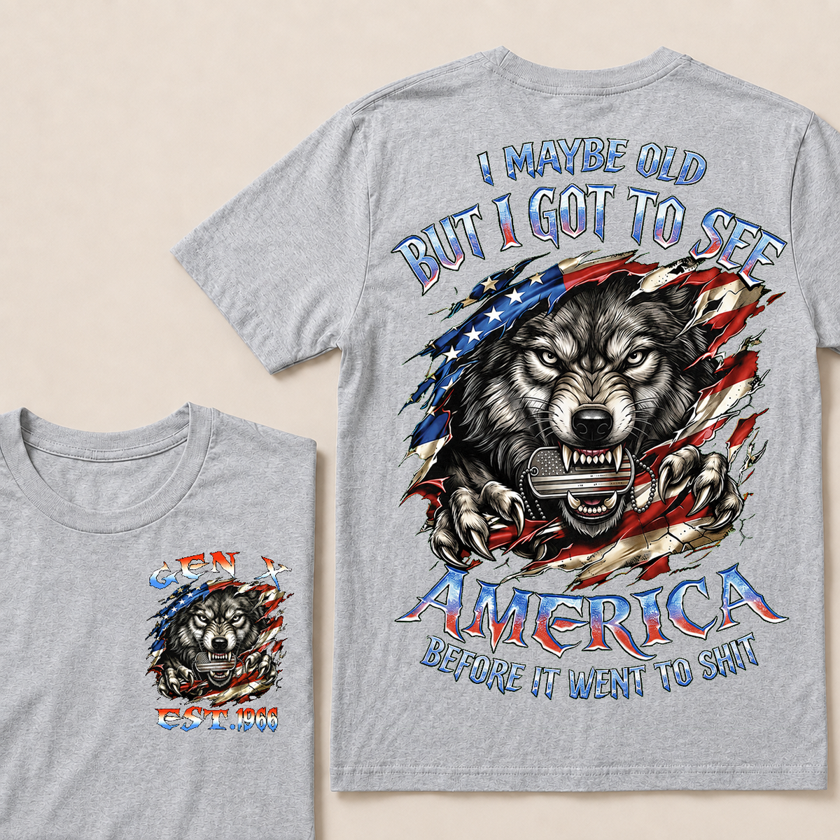 I May Be Old But I Got To See America Before It Went To Shit Custom Year T-shirt