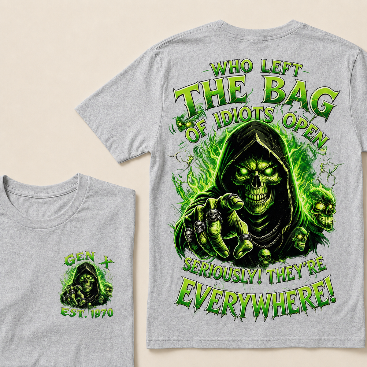 Who Left The Bag Of Idiots Open Seriously! They're Everywhere Custom Year T-shirt
