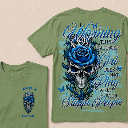 Warning This Tattooed Girl Custom Year T-shirt