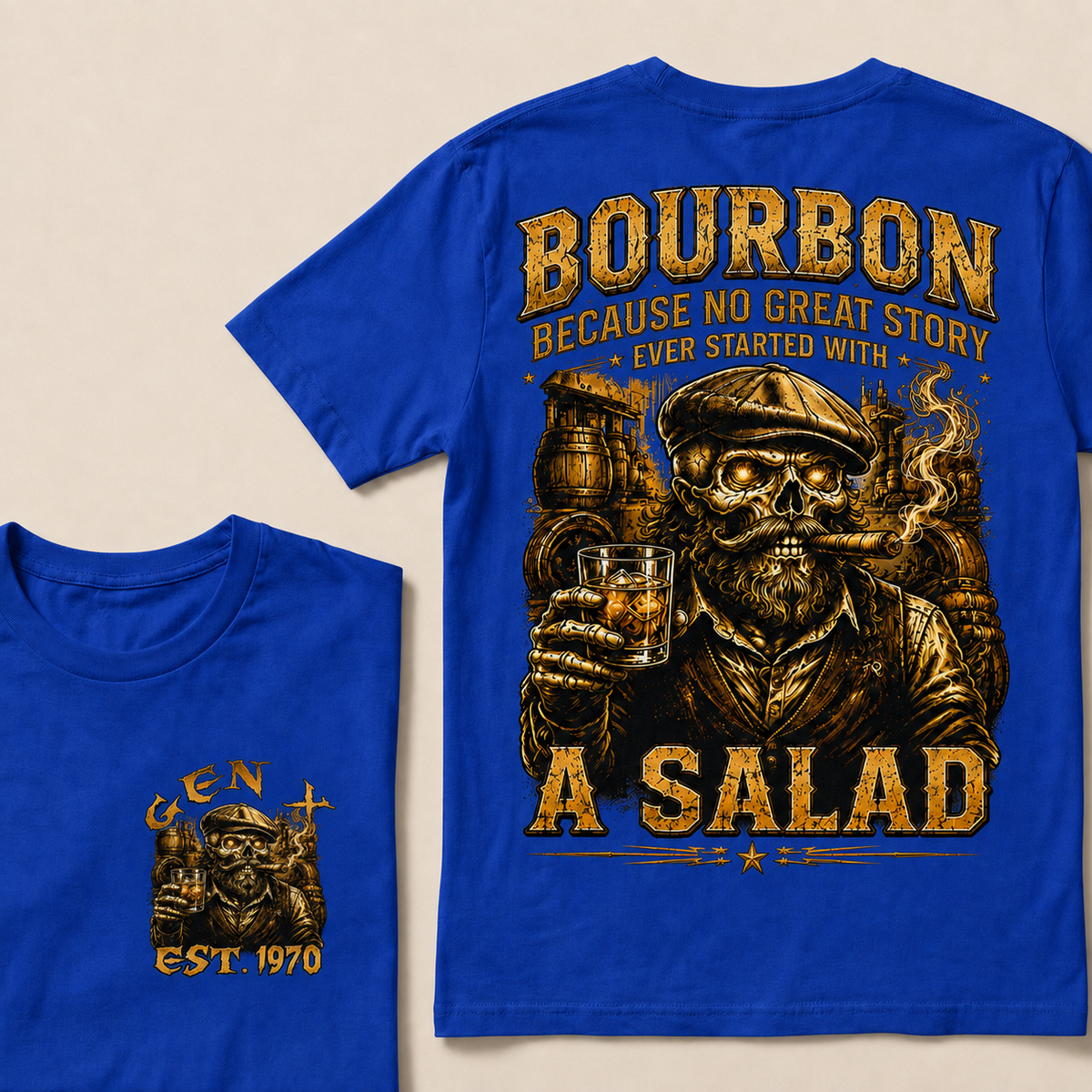 Bourbon Because No Great Story Ever Started With A Salad Custom Year T-shirt