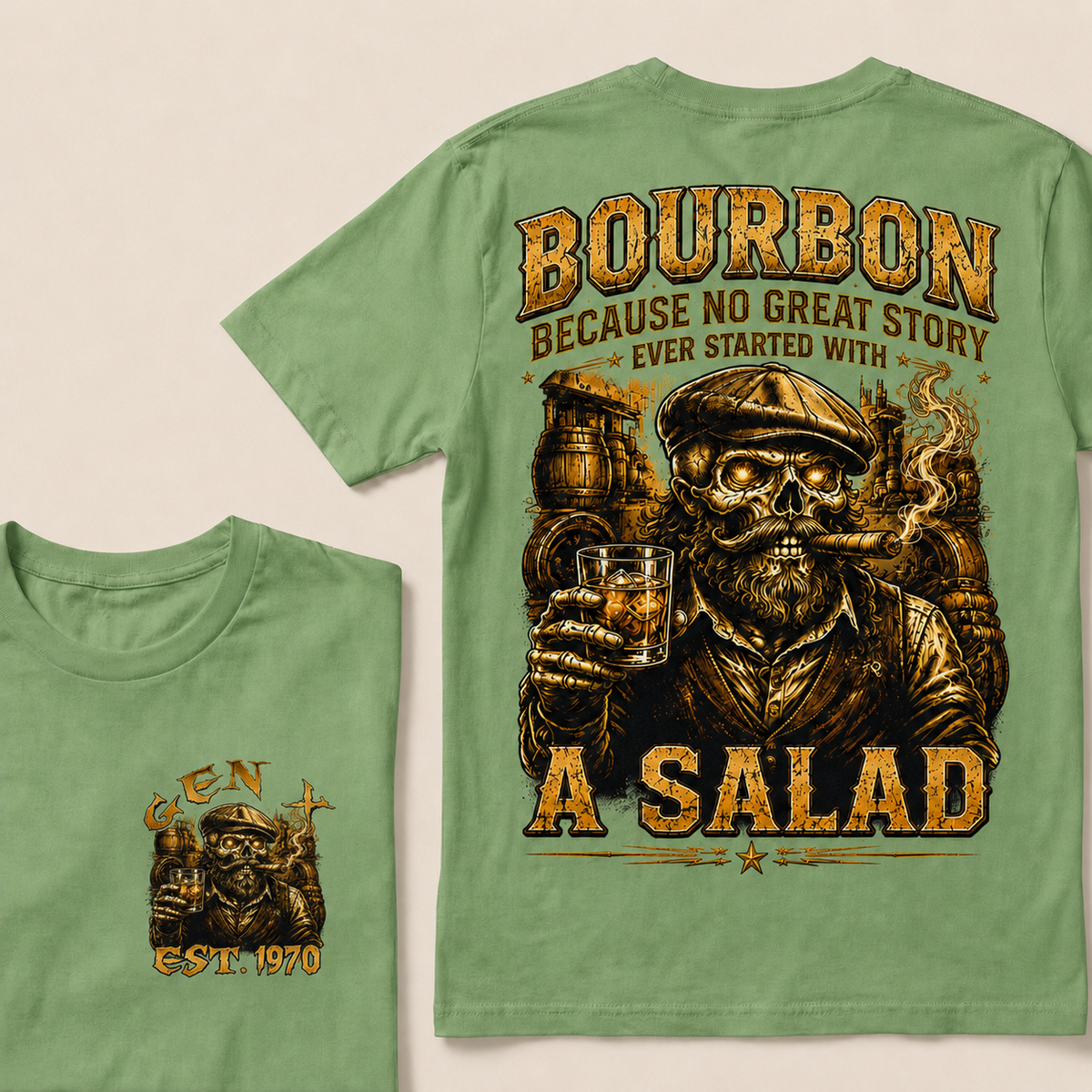 Bourbon Because No Great Story Ever Started With A Salad Custom Year T-shirt