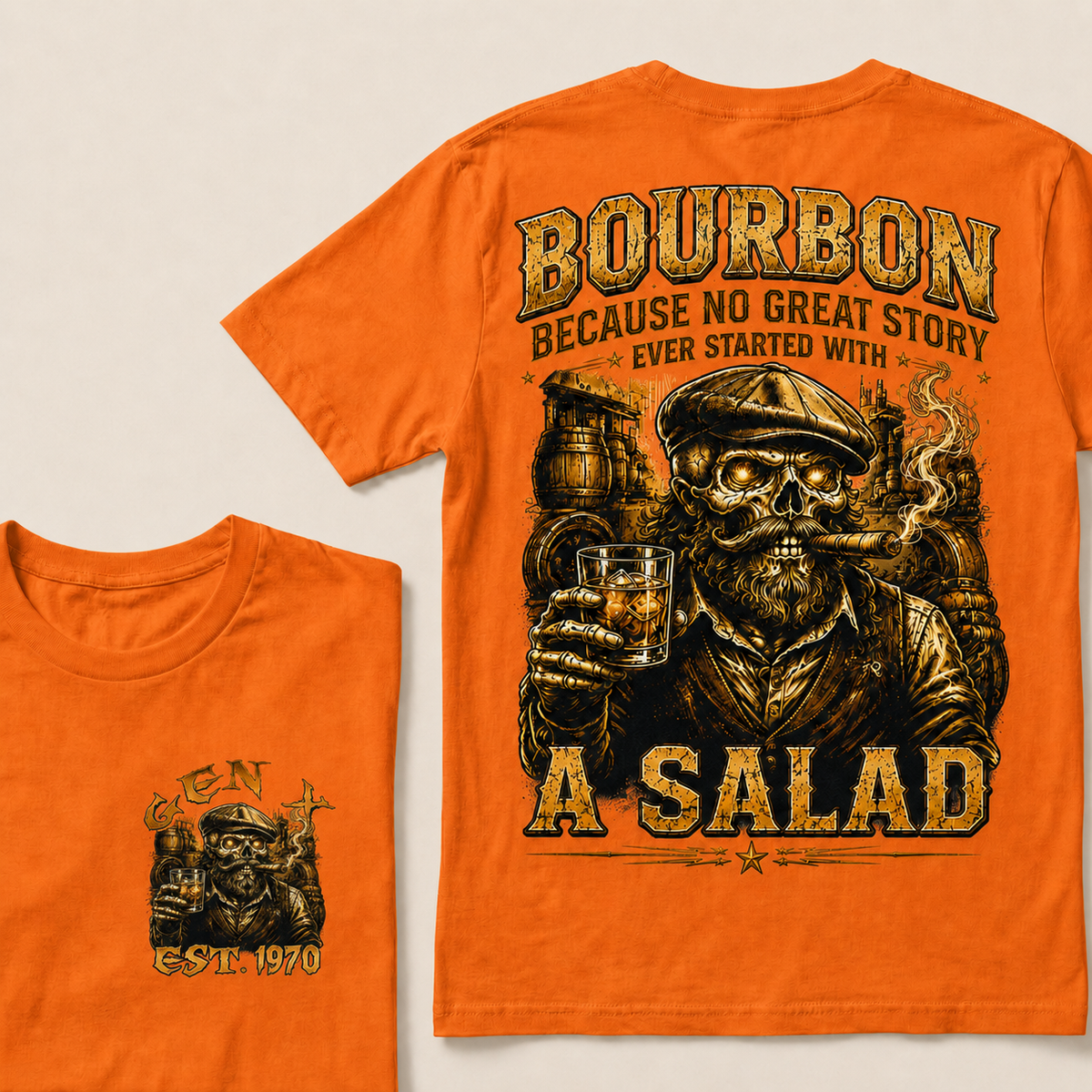 Bourbon Because No Great Story Ever Started With A Salad Custom Year T-shirt