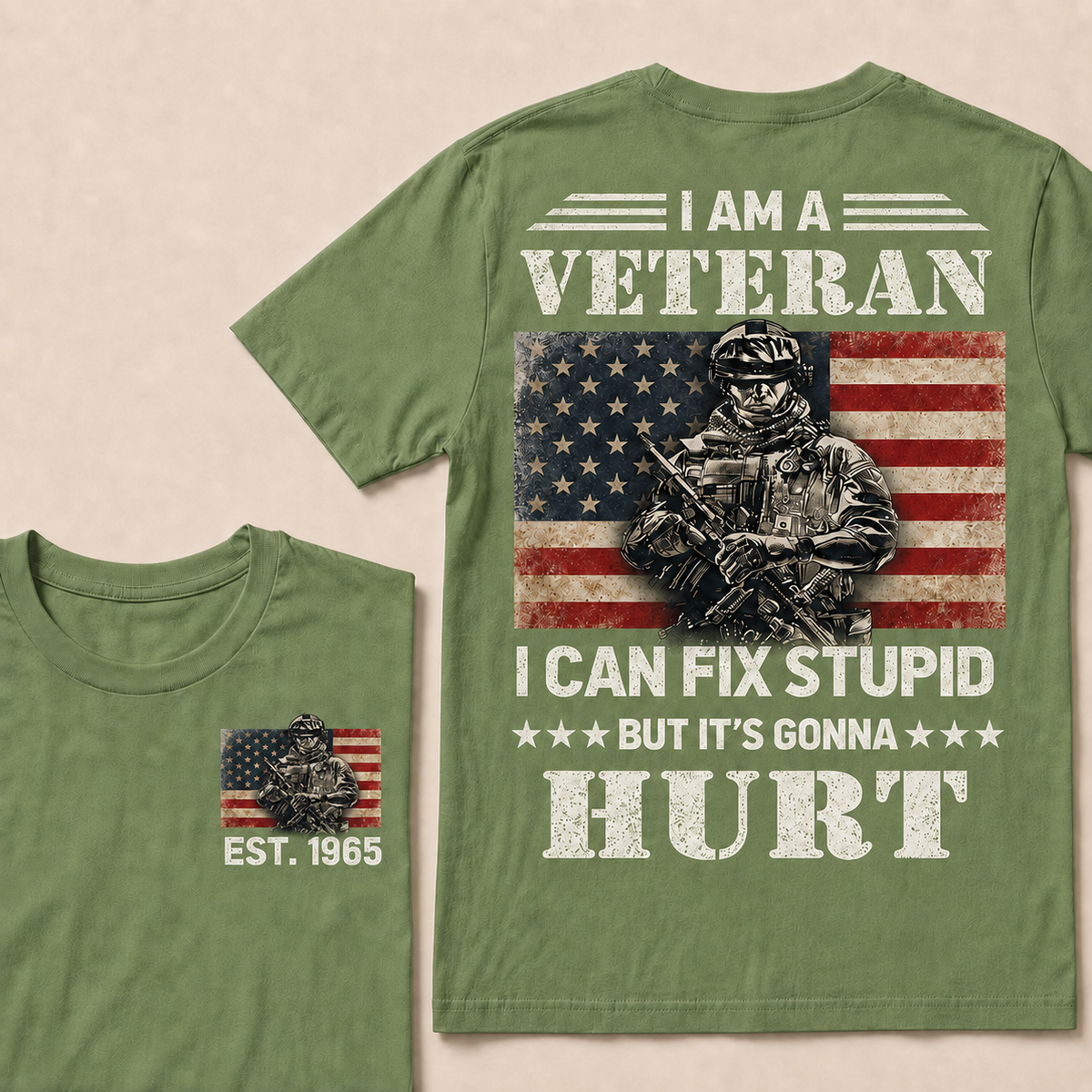 I Am A Veteran I Can Fix Stupid But It's Gonna Hurt Custom Year T-shirt