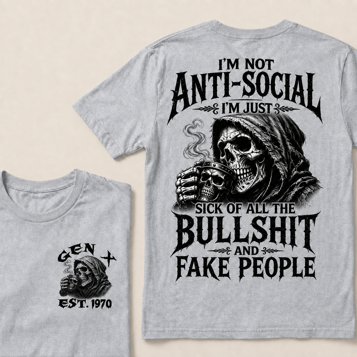 I'm Not Anti-Social I'm Just Sick Of All The Bullshit And Fake People Custom Year T-shirt