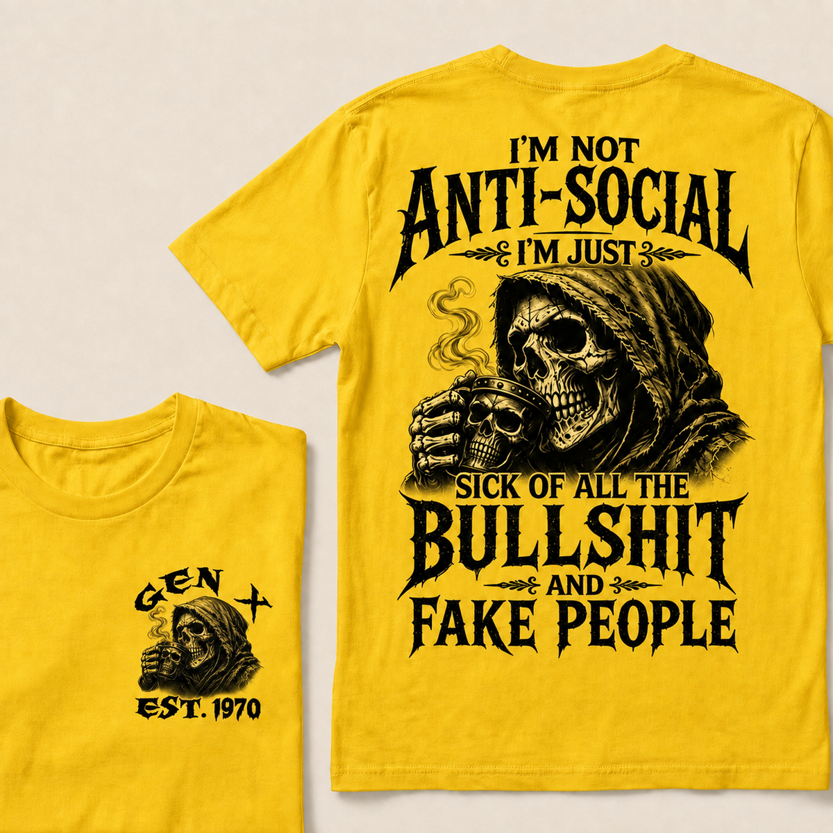 I'm Not Anti-Social I'm Just Sick Of All The Bullshit And Fake People Custom Year T-shirt