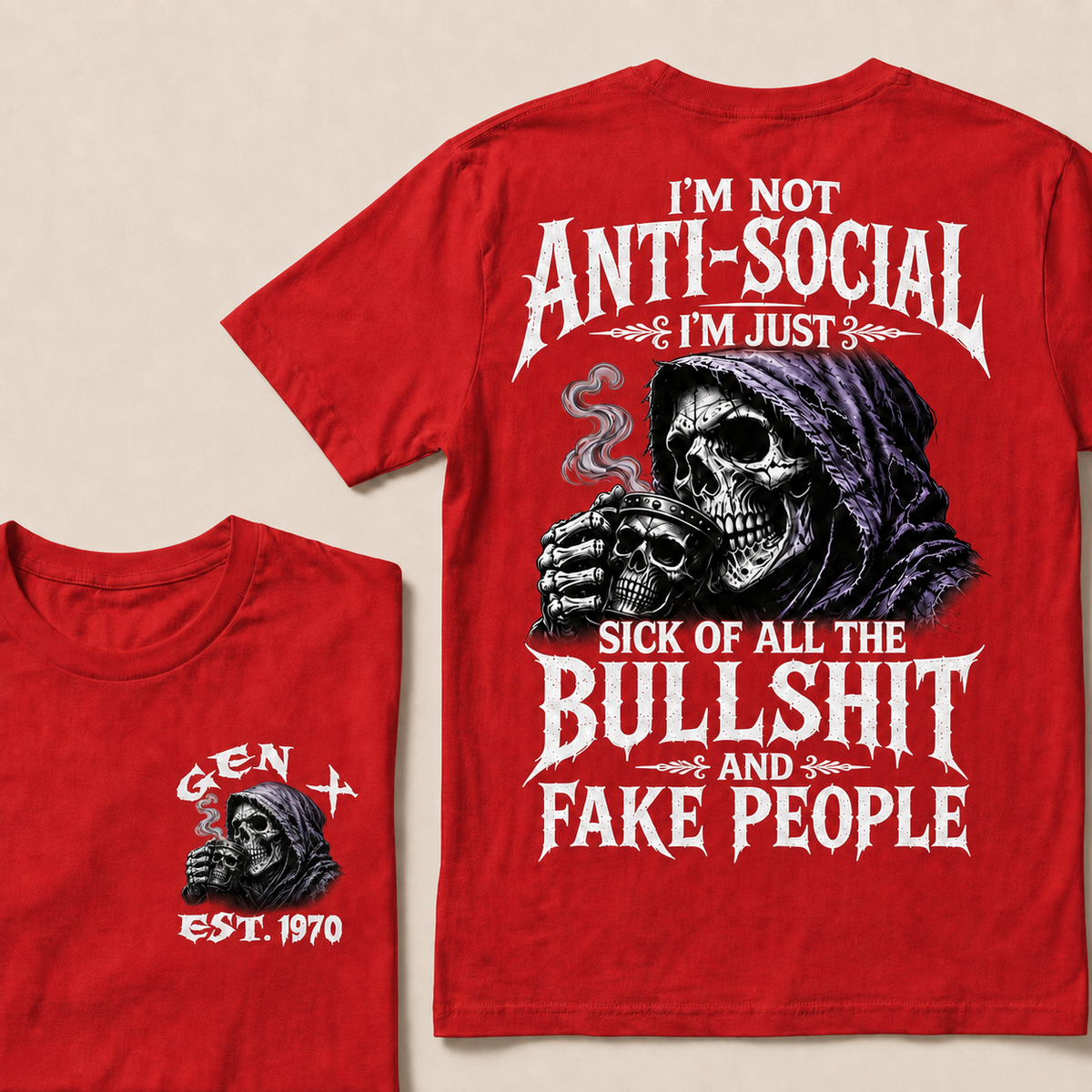 I'm Not Anti-Social I'm Just Sick Of All The Bullshit And Fake People Custom Year T-shirt