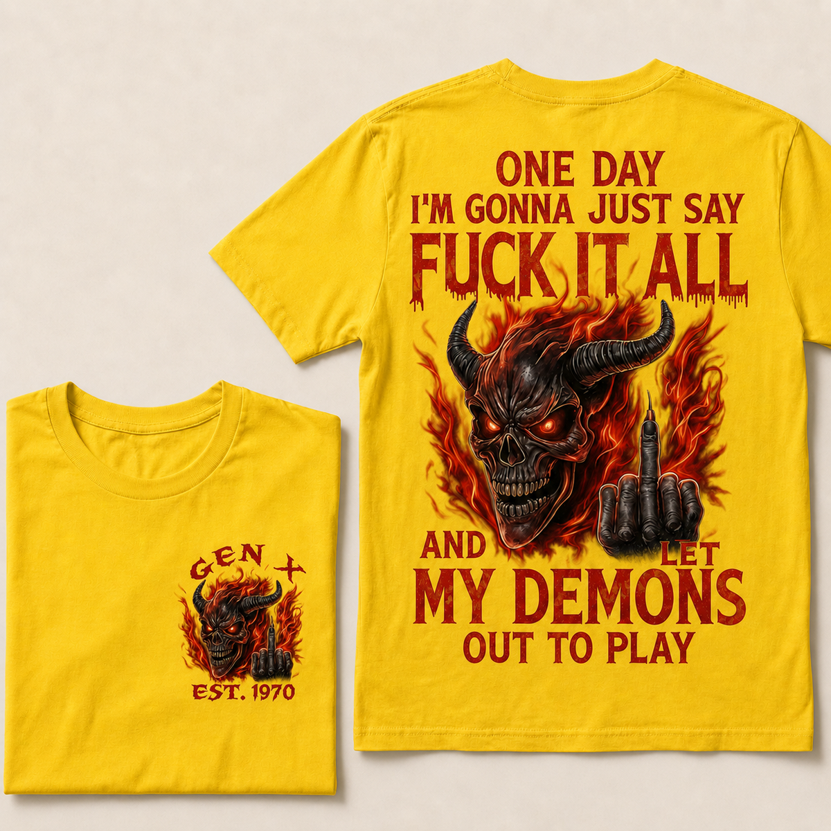 One Day I'm Gonna Just Say F*Ck It All Custom Year Gen X, Boomer T-shirt