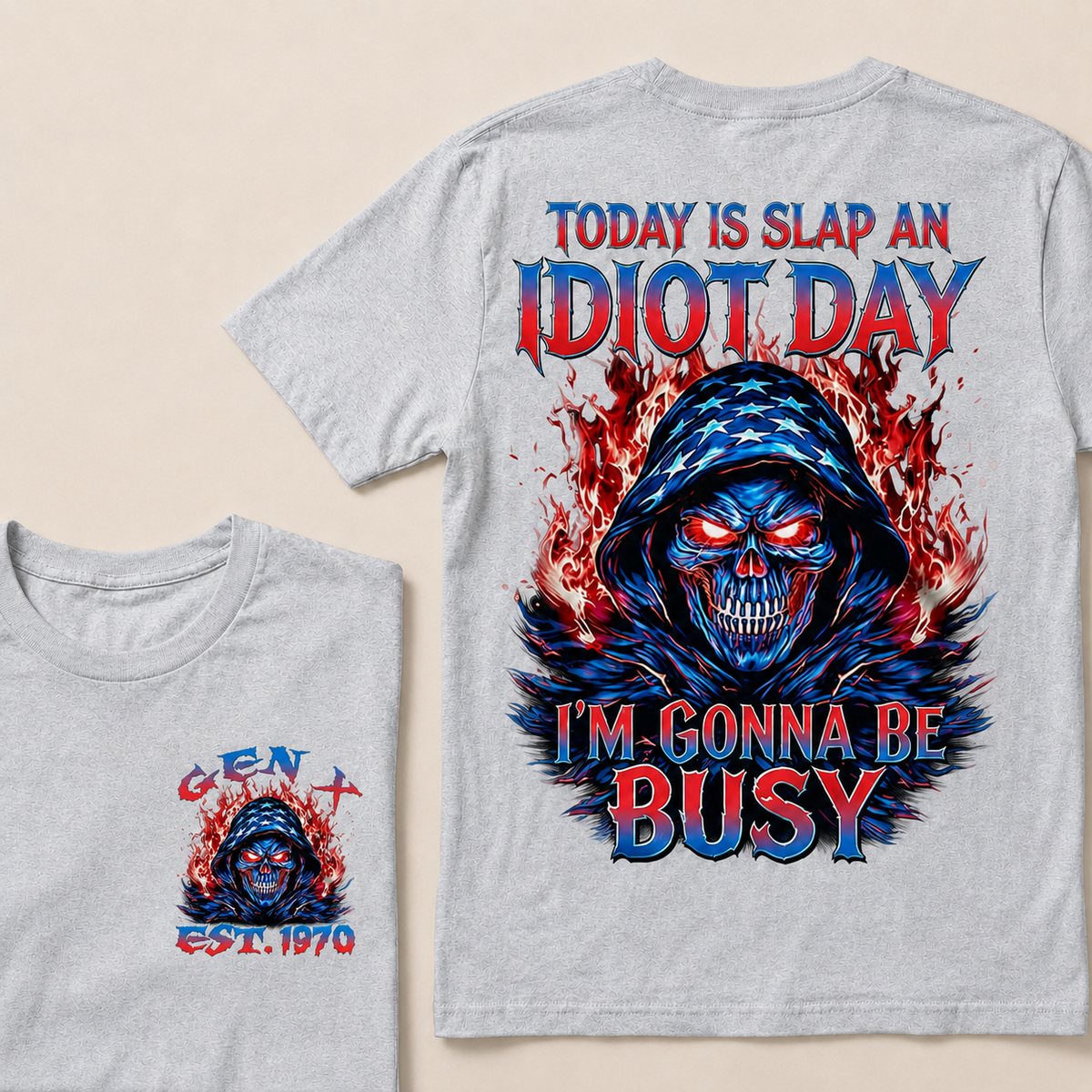 Today Is Slap An Idiot Day I'm Gonna Be Busy Custom Year T-shirt