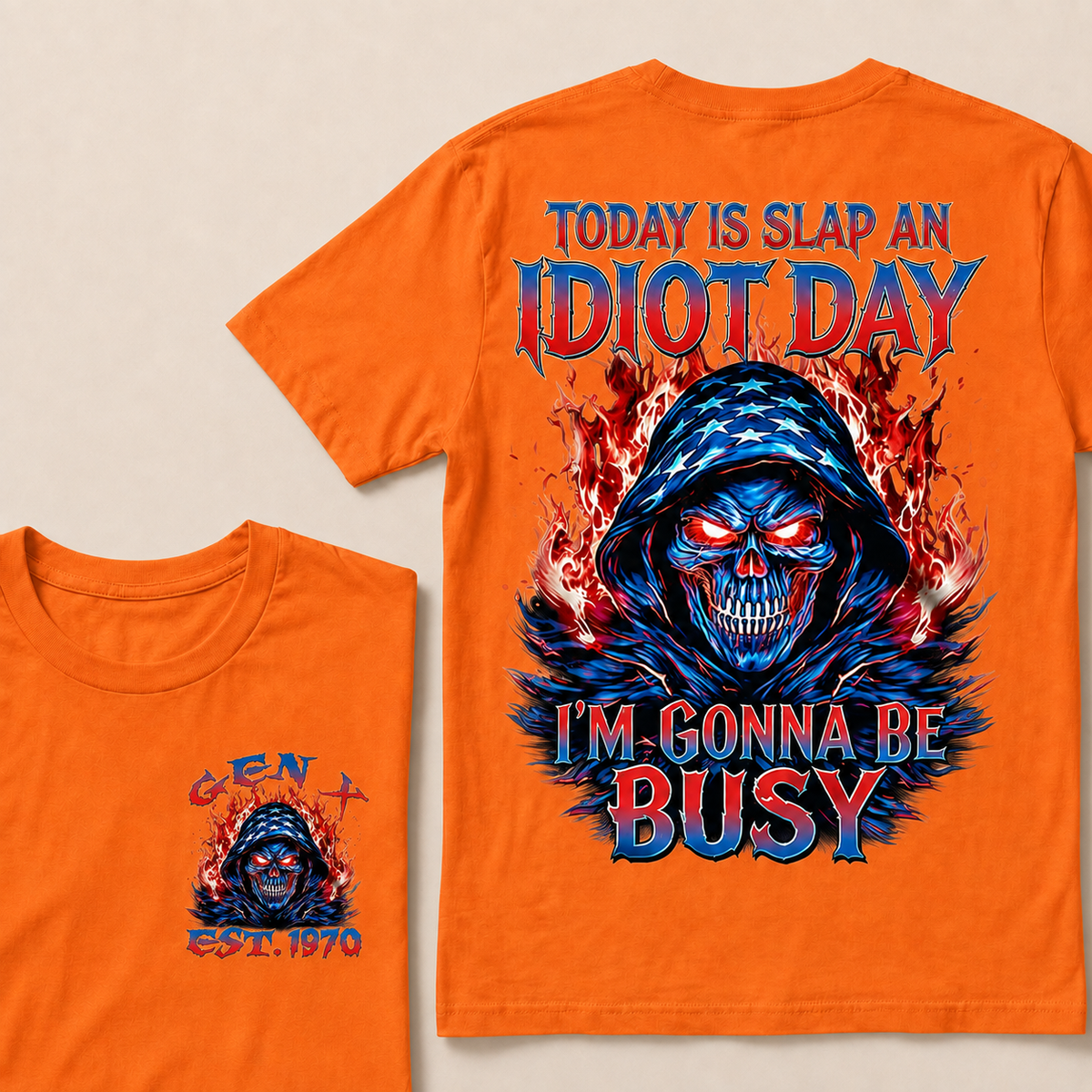 Today Is Slap An Idiot Day I'm Gonna Be Busy Custom Year T-shirt