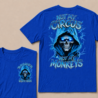 Not My Circus Not My Monkeys Custom Year T-shirt