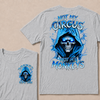 Not My Circus Not My Monkeys Custom Year T-shirt