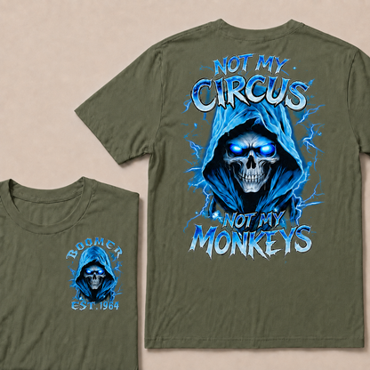 Not My Circus Not My Monkeys Custom Year T-shirt