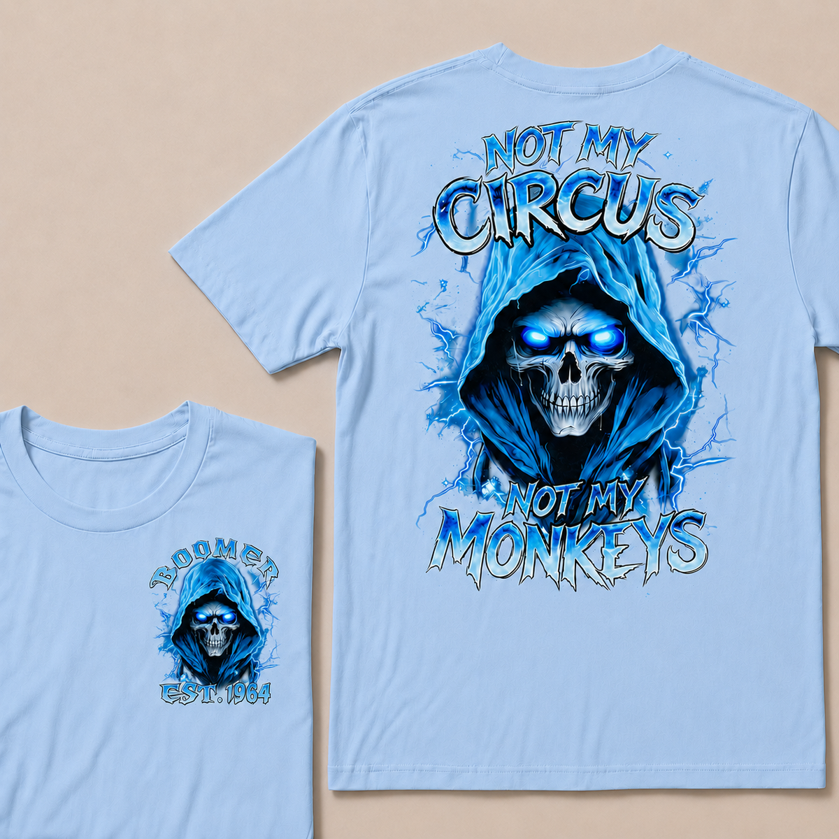 Not My Circus Not My Monkeys Custom Year T-shirt